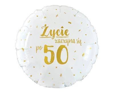 Balon Foliowy okrągły, Życie zaczyna się po 50, 46cm Balon Foliowy okrągły, Życie zaczyna się po 50, 46cm