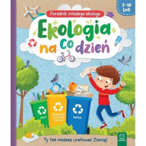 Ekologia na codzień 7-10lat AKSJOMAT Ekologia na codzień 7-10lat AKSJOMAT
