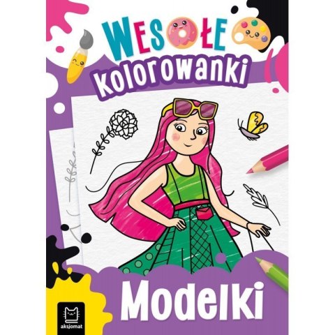Modelki wesołe kolorowanki AKSJOMAT Modelki wesołe kolorowanki AKSJOMAT