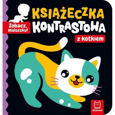 Zobacz maluszku z kotkiem AKSJOMAT Zobacz maluszku z kotkiem AKSJOMAT