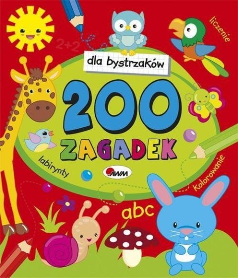 DLA BYSTRZAKÓW 200 ZAGADEK DLA BYSTRZAKÓW 200 ZAGADEK