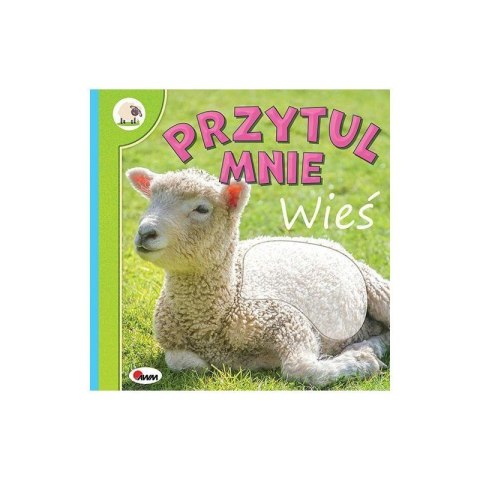 Przytul mnie wieś Przytul mnie wieś