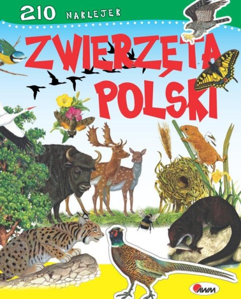 ZWIERZĘTA POLSKI + NAKLEJKI ZWIERZĘTA POLSKI + NAKLEJKI